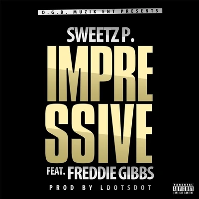 Impressive (feat. Freddie Gibbs) 專輯 Freddie Gibbs