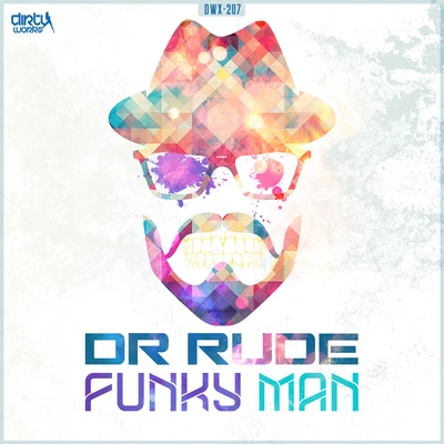 Funkyman 專輯 Dr Rude