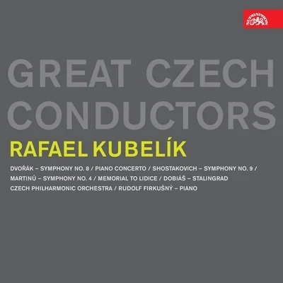 Rafael Kubelík. Great Czech Conductors 專輯 Jan Hölzel/Czech Philharmonic/Prague Chamber Soloists/Alfred Holecek/Josef Vlach