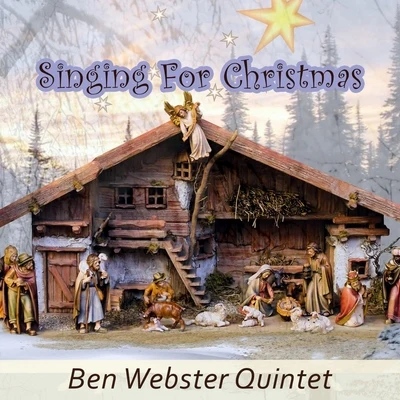 Ben Webster QuintetBen Webster Singing For Christmas