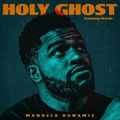 Holy Ghost (feat. Wande) 专辑 Eris Ford/Cass/Wande/DJ Stanout