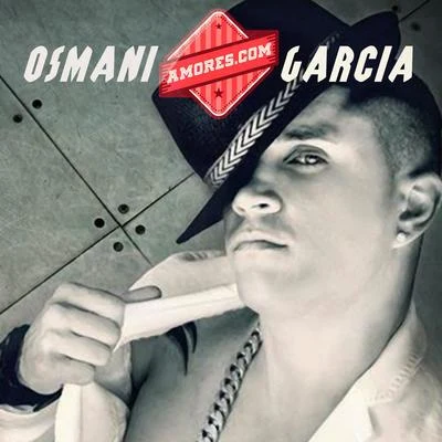 Amores.com 專輯 Osmani Garcia