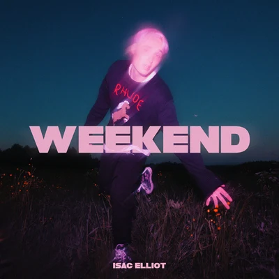 Weekend 专辑 Isac Elliot