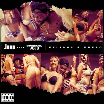 Felisha & Deebo (feat. Shootergang Jojo) 專輯 June/Rocket fun/Monoir