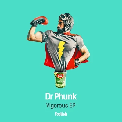 Vigorous 专辑 Dr Phunk