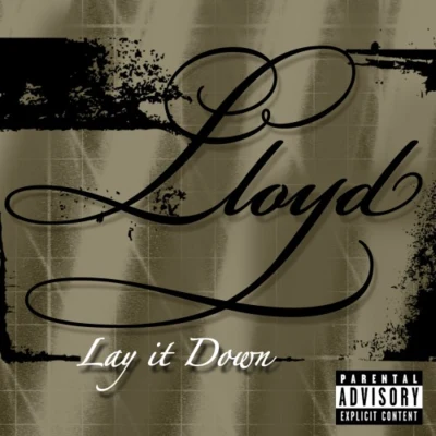 lay it down - single 專輯 Lloyd