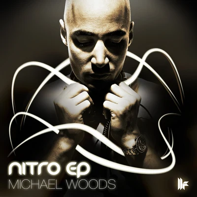 Nitro EP 專輯 Michael Woods