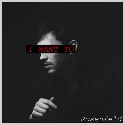 I Want To 專輯 EST/RYI/Rosenfeld/Bodhi Jones/ALsic