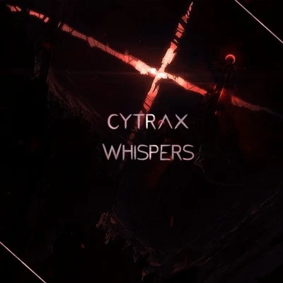 Whispers 专辑 Cytrax