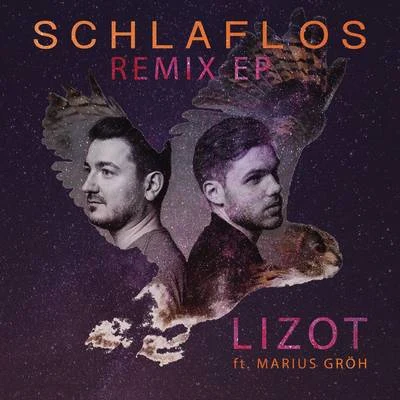 LIZOT Schlaflos (Remix EP)