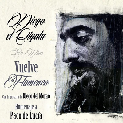 Vuelve El Flamenco 專輯 Diego el Cigala