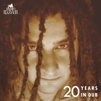 20 Years in Dub (Dub) 專輯 Hornsman Coyote/PABLO RASTER