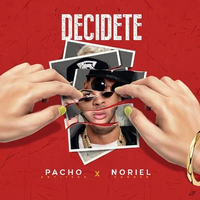 Decidete 專輯 Noriel