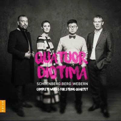 Schoenberg, Berg, Webern: Complete Works for String Quartet 專輯 Quatuor Diotima