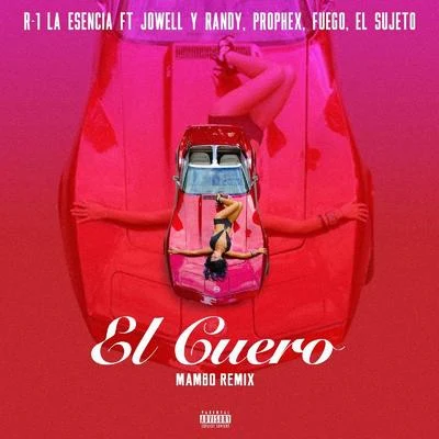 El Cuero(Mambo Remix) 專輯 R-1 La Esencia