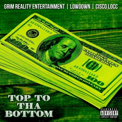 Top to tha Bottom 專輯 Lowdown