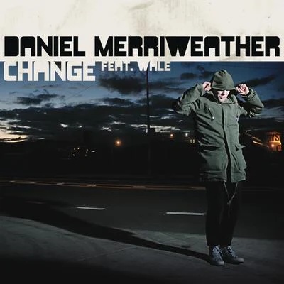 Daniel Merriweather Change