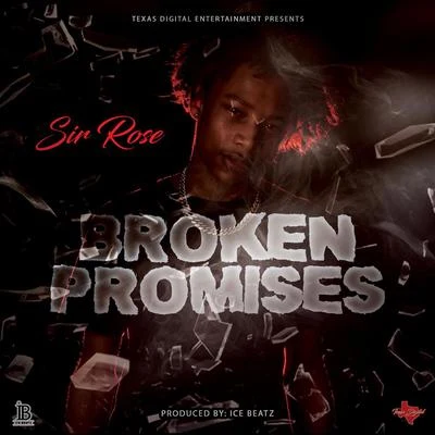 Broken Promises 專輯 Kutside Wayne/Khyrie Gold/Sir Rose