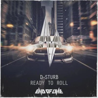 D-SturbD-Block & S-te-fan Ready To Roll