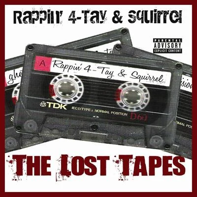 The Lost Tapes 专辑 Rappin' 4-Tay