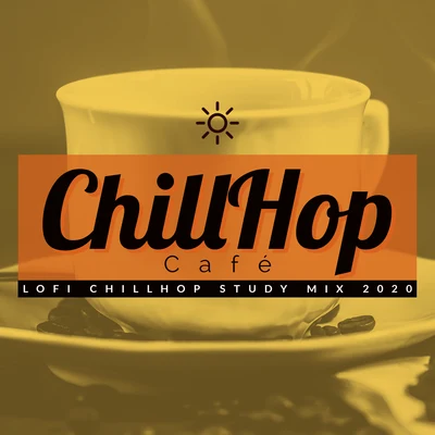 Lofi Chillhop Study Mix 2020 專輯 Lofi Chillhop/Beats De Rap/ChillHop Beats