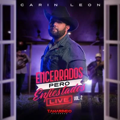 Encerrados Pero Enfiestados (Live Vol. 2) 專輯 Carin Leon