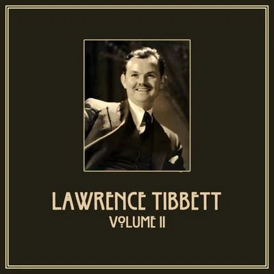 Lawrence Tibbett, Vol. 2 專輯 Tullio Serafín