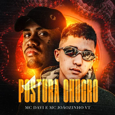 Postura Chucro 專輯 Mc Davi/Os Martinelli/Mc Dimenor Dr/MC Menor da VD/MC Ryan SP