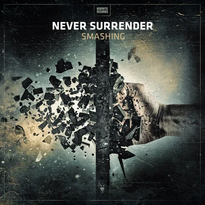 Smashing 專輯 Never Surrender