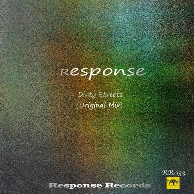 Dirty Streets 專輯 Response