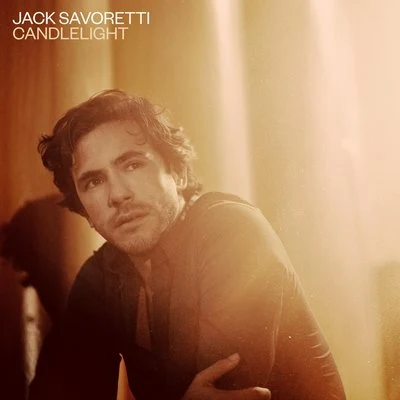 Candlelight (Edit) 专辑 Jack Savoretti