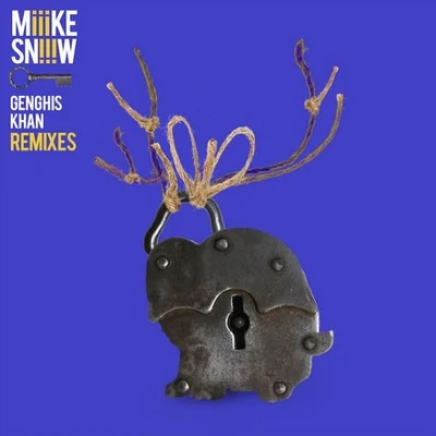 Genghis Khan (Louis The Child Remix) 專輯 Miike Snow