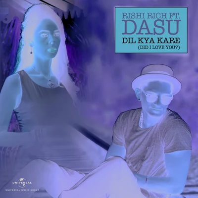 Dil Kya Kare (Did I Love You?) 專輯 Rishi Rich/Pankaj Jethwa/Bindu