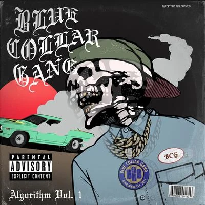 Stalley Presents: Bcg Algorithm, Vol. 1 专辑 Blue Collar Gang/Life Dutchee/Gerald Walker