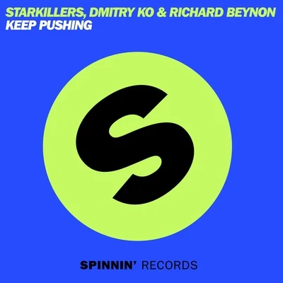 Keep Pushing 專輯 Dmitry KO/Stephen Pickup/Jewelz/Starkillers