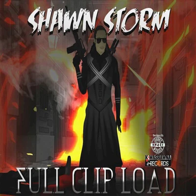 Full Clip Load 專輯 Shawn Storm