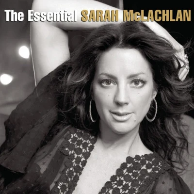 Sarah McLachlan The Essential Sarah McLachlan