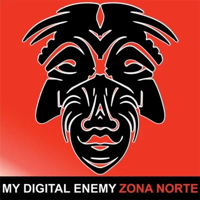 Zona Norte 專輯 My Digital Enemy