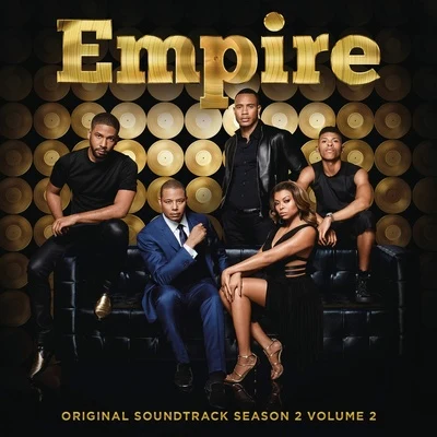 Empire (Original Soundtrack) [Season 2] [Deluxe] Vol. 2 專輯 Empire Cast