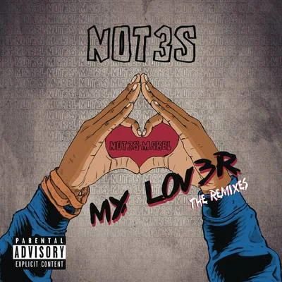 My Lover (The Remixes) 專輯 Not3s/Krept/Avelino/SL/Yungen