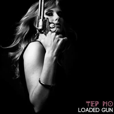 Loaded Gun 專輯 Tep No