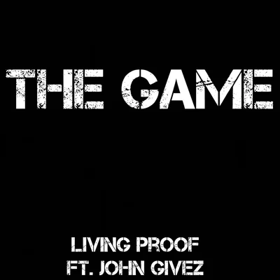 John Givez The Game (feat. John Givez)