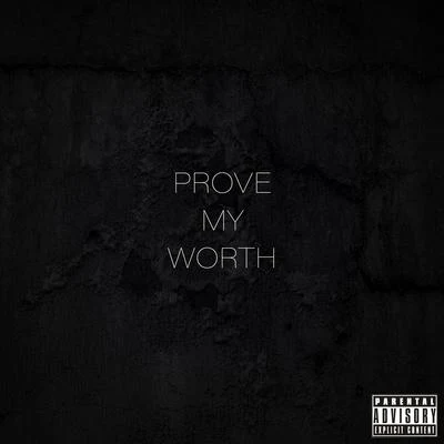 Prove My Worth 專輯 Veiga/Juan Chousa/Sergio D Garrido