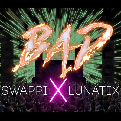 Bad 專輯 Swappi