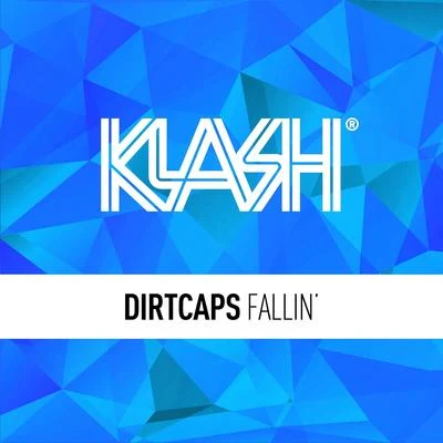 Fallin 專輯 Dirtcaps