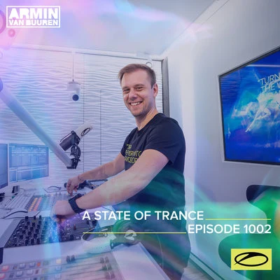 ASOT 1002 - A State Of Trance Episode 1002 专辑 Armin van Buuren ASOT Radio/Hanski