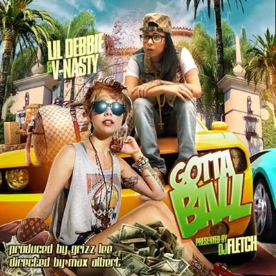 Lil Debbie Gotta Ball