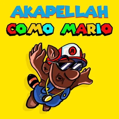 Como Mario 專輯 Akapellah/Kapla Y Miky