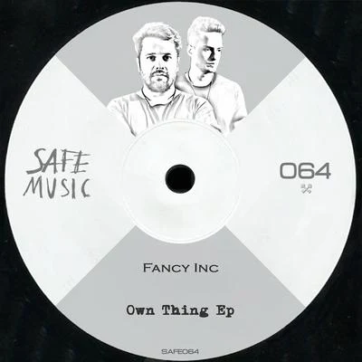 Own Thing EP 专辑 Fancy Inc