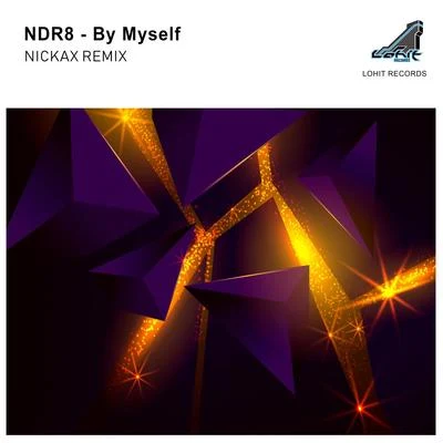 By Myself Remix 專輯 NDR8/Revealed Recordings/TAVA/Skytters/Luis Rodriguez